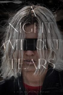 دانلود فیلم یک شب بدون اشک A Night Without Tears 2023 دوبله و بدون سانسور