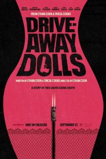دانلود فیلم کمدی عروسک های رانندگی دور Drive-Away Dolls 2023 دوبله فارسی و بدون سانسور