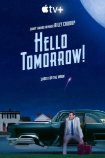 دانلود سریال Hello Tomorrow!