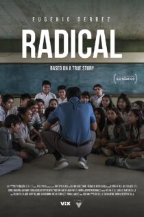 دانلود فیلم Radical 2023 رادیکال دوبله فارسی و بدون سانسور
