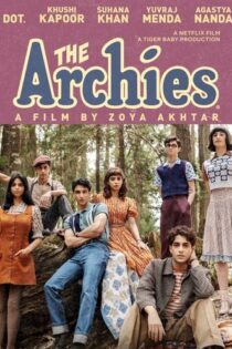 دانلود فیلم آرچی ها The Archies 2023 دوبله فارسی و بدون سانسور