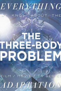 دانلود سریال The Three-Body Problem