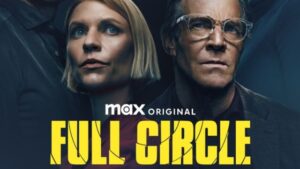 سریال چرخه کامل Full Circle 2023 قسمت 2 با زیرنویس چسبیده فارسی