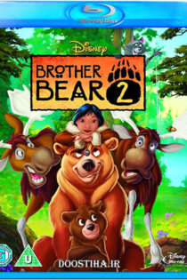 دانلود انیمیشن خرس برادر Brother Bear 2 2006 دوبله فارسی و بدون سانسور