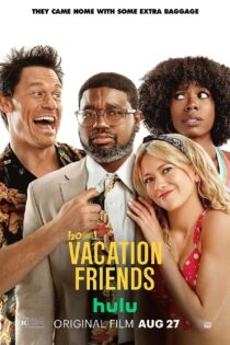 دانلود فیلم عاشقانه تعطیلات دوستانه Vacation Friends 2021 بدون سانسور