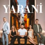 سریال وحشی Yabani 2023 با دوبله فارسی
