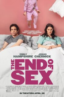 دانلود فیلم The End of Sex 2022 دوبله فارسی