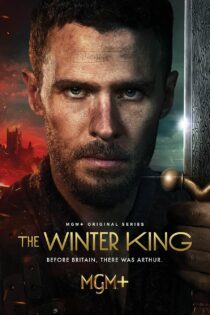 دانلود سریال پادشاه زمستان The Winter King قسمت 3 سوم