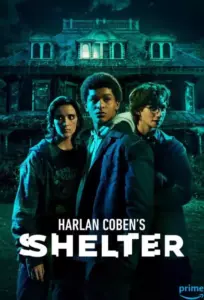 دانلود سریال پناهگاه هارلان کوبن Harlan Coben's Shelter