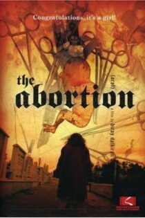 دانلود فیلم The Abortion 2006 دوبله فارسی