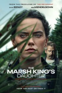 دانلود فیلم The Marsh King’s Daughter 2023 دوبله فارسی