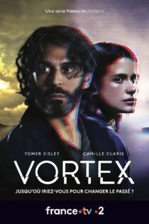 دانلود سریال گرداب Vortex 2023 فصل اول دوبله فارسی