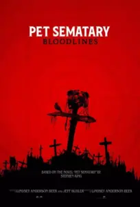 دانلود فیلم Pet Sematary: Bloodlines 2023 قبرستان حیوانات