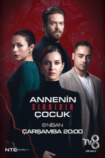 دانلود سریال ترکی فرزند راز مادر است Annenin Sirridir Çocuk 2022 دوبله فارسی بدون سانسور