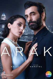 دانلود سریال ترکی دزدی Arak 2023 دوبله فارسی بدون سانسور