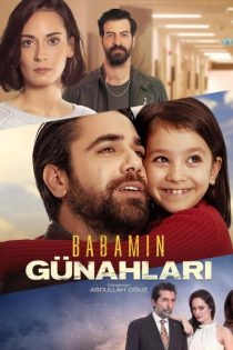 دانلود سریال ترکی گناهان پدرم Babamin Günahlari 2018 دوبله فارسی بدون سانسور