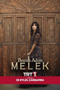 دانلود سریال ترکی نام ملک است Benim Adim Melek 2019 دوبله فارسی بدون سانسور