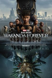 دانلود فیلم خارجی Black Panther: Wakanda Forever 2022 دوبله فارسی بدون سانسور