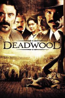 دانلود سریال خارجی Deadwood 2004 دوبله فارسی بدون سانسور