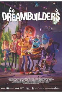 دانلود انیمیشن Dreambuilders 2020 دوبله فارسی بدون سانسور
