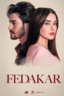 دانلود سریال ترکی فداکار Fedakar 2023 دوبله فارسی بدون سانسور