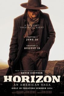 دانلود فیلم Horizon: An American Saga 2024 دوبله فارسی بدون سانسور