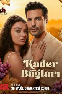 دانلود سریال ترکی Kader Baglari 2023 دوبله فارسی بدون سانسور