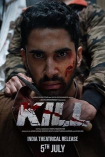 دانلود فیلم هندی Kill 2023 دوبله فارسی بدون سانسور