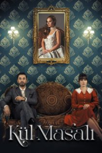 دانلود سریال ترکی Kül Masali 2024 دوبله فارسی