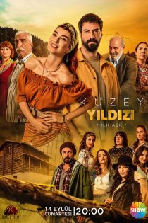 دانلود سریال ترکی ستاره شمالی Kuzey Yildizi 2019 دوبله فارسی بدون سانسور