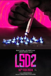 دانلود فیلم هندی LSD 2: Love, Sex Aur Dhokha 2 2024 دوبله فارسی بدون سانسور