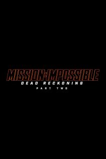 دانلود فیلم خارجی Mission: Impossible – Dead Reckoning Part Two 2025 دوبله فارسی بدون سانسور