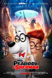 دانلود انیمیشن Mr. Peabody & Sherman 2014 دوبله فارسی بدون سانسور