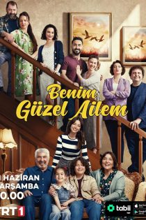 دانلود سریال ترکی خانواده زیبای من My Beautiful Family 2023 دوبله فارسی بدون سانسور