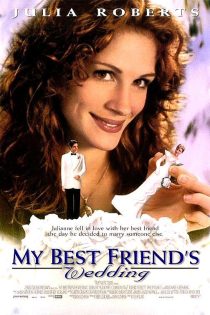 دانلود فیلم My Best Friend’s Wedding 1997 دوبله فارسی بدون سانسور