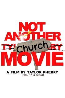 دانلود فیلم Not Another Church Movie 2024 دوبله فارسی بون سانسور