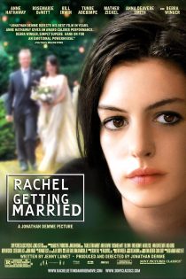 دانلود فیلم Rachel Getting Married 2008 دوبله فارسی بدون سانسور