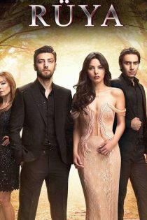 دانلود سریال ترکی رویا Rüya دوبله فارسی بدون سانسور