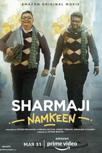 دانلود فیلم هندی Sharmaji Namkeen 2022 دوبله فارسی بدون سانسور