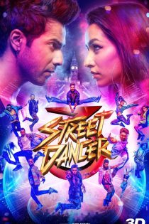 دانلود فیلم هندی Street Dancer 3D 2020 دوبله فارسی بدون سانسور