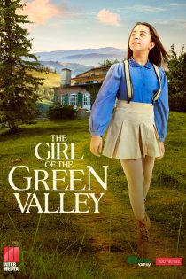 دانلود سریال ترکی دختر دره سبز The Girl of the Green Valley 2023 دوبله فارسی بدون سانسور