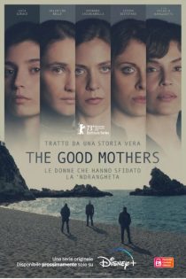 دانلود سریال The Good Mothers 2023 دوبله فارسی بدون سانسور