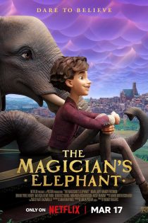 دانلود انیمیشن The Magician’s Elephant 2023 دوبله فارسی بدون سانسور