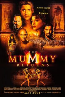 دانلود فیلم خارجی The Mummy Returns 2001 دوبله فارسی بدون سانسور