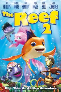 دانلود انیمیشن The Reef 2: High Tide 2012 دوبله فارسی بدون سانسور