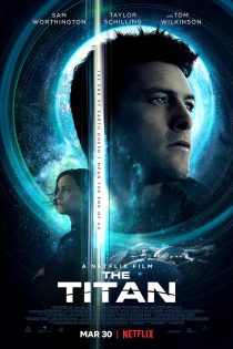 دانلود فیلم The Titan 2018 دوبله فارسی بدون سانسور