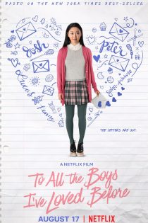 دانلود فیلم خارجی To All the Boys I’ve Loved Before 2018 دوبله فارسی بدون سانسور