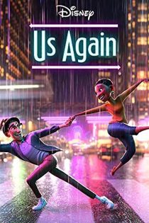 دانلود انیمیشن Us Again 2021 دوبله فارسی بدون سانسور