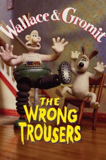 دانلود انیمیشن Wallace & Gromit: The Wrong Trousers 1993 دوبله فارسی بدون سانسور