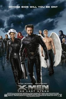 دانلود فیلم خارجی X-Men: The Last Stand 2006 دوبله فارسی بدون سانسور
